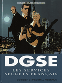 DGSE Services secrets français, t. 02